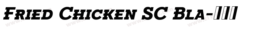 Fried Chicken SC Bla字体转换